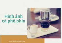 Tổng hợp hình ảnh cà phê phin bắt mắt, siêu đẹp, lãng mạn Hình ảnh cà phê phin