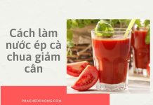 2 Cách làm nước ép cà chua giảm cân hiệu quả chỉ sau 7 ngày Cách làm nước ép cà chua giảm cân
